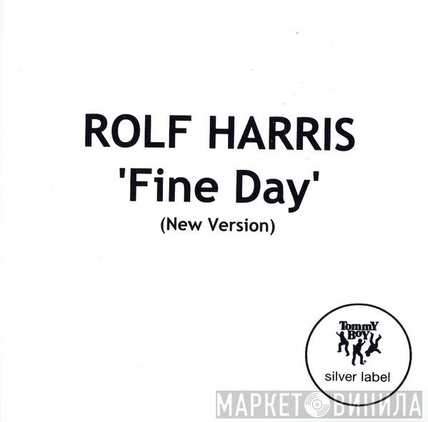 Rolf Harris - Fine Day (New Version)