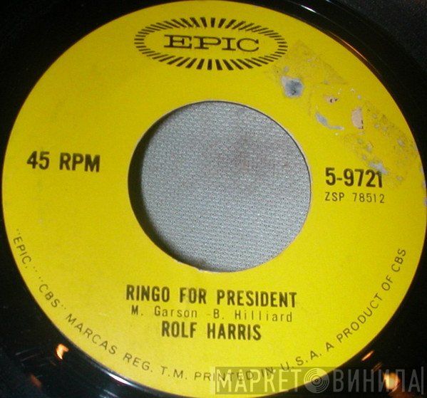 Rolf Harris  - Ringo For President