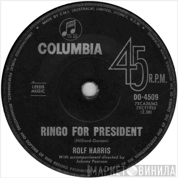 Rolf Harris  - Ringo For President