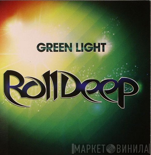 Roll Deep - Green Light