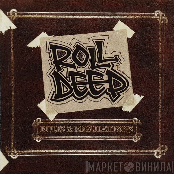 Roll Deep - Rules & Regulations