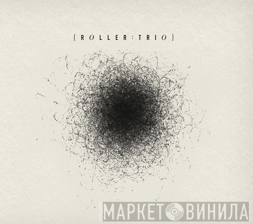 Roller Trio - Roller Trio