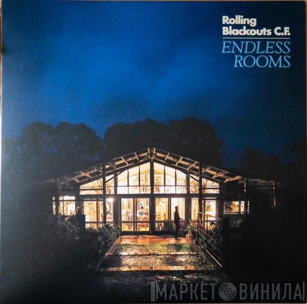 Rolling Blackouts Coastal Fever - Endless Rooms
