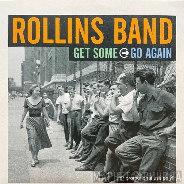 Rollins Band  - Get Some Go Again