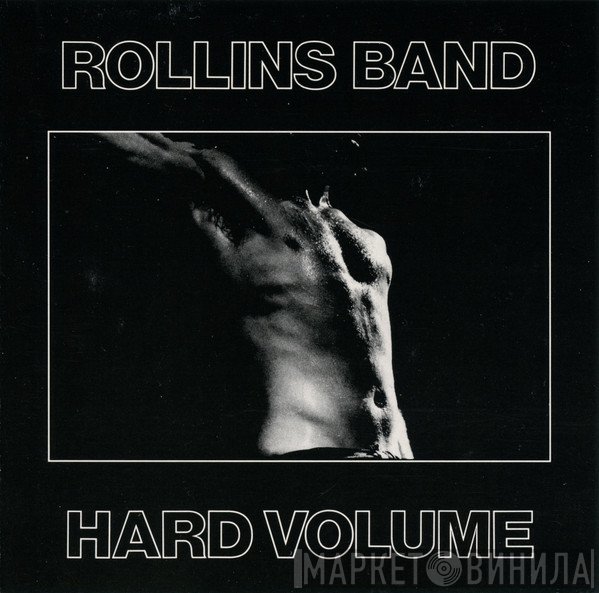 Rollins Band  - Hard Volume