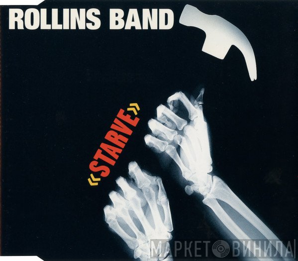 Rollins Band  - Starve