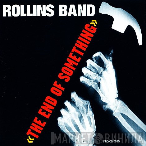 Rollins Band - The End Of Something