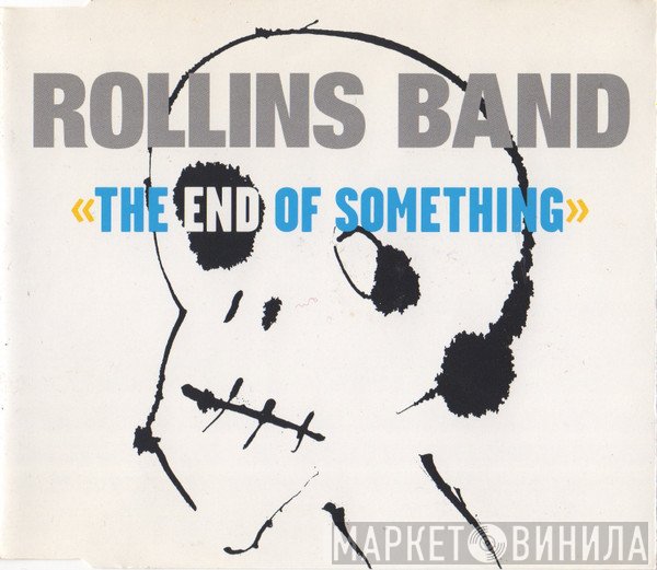 Rollins Band - The End Of Something
