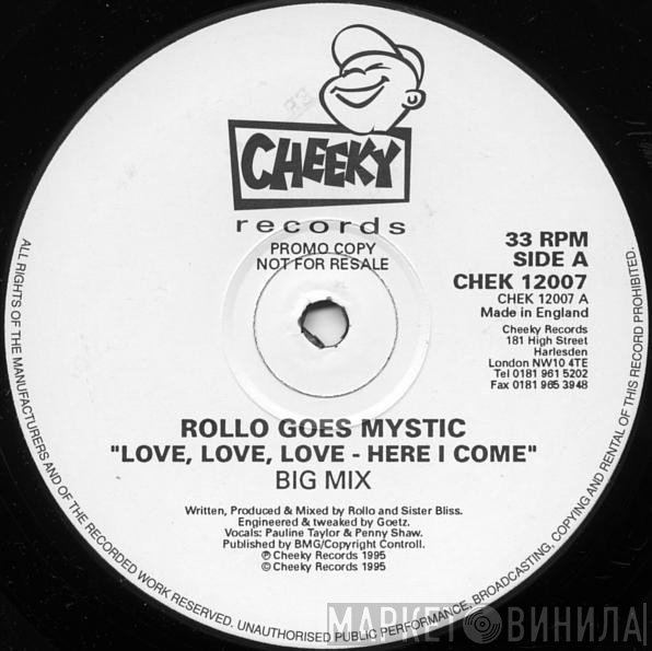 Rollo Goes Mystic - Love, Love, Love - Here I Come