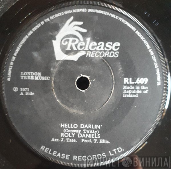Roly Daniels  - Hello' Darlin' / Rings Of Gold