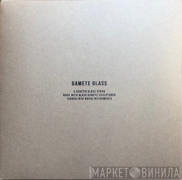 Romain Azzaro, Jeanne Briand - Gamete Glass