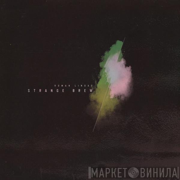 Roman Lindau - Strange Brew
