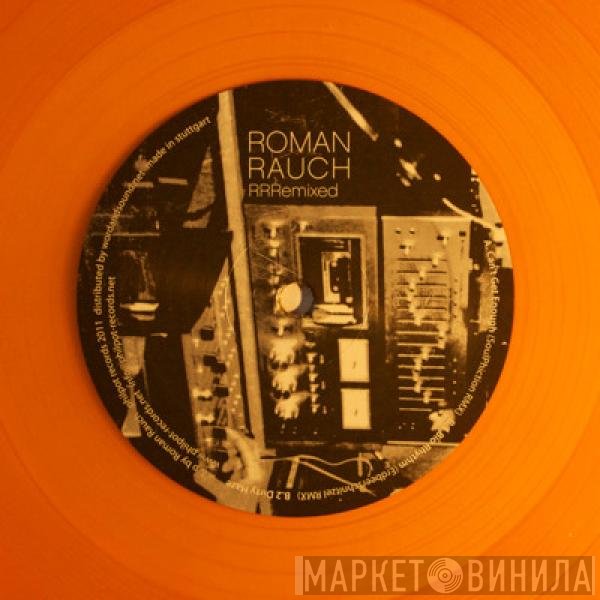 Roman Rauch  - RRRemixed