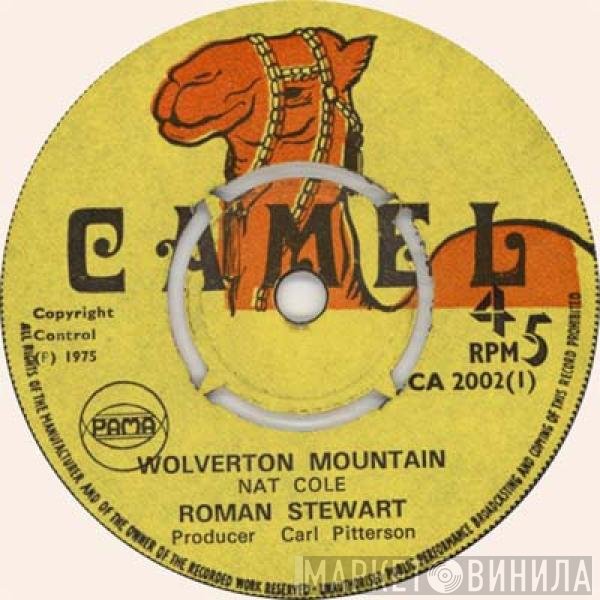 Roman Stewart, Karl Pittersson All Stars - Wolverton Mountain / Wolverton Mountain (Version)