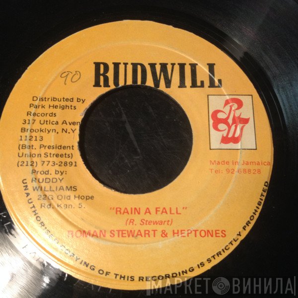 Roman Stewart & The Heptones  - Rain A Fall