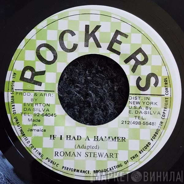 Roman Stewart - If I Had A Hammer