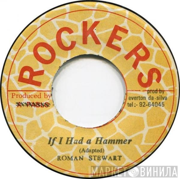 Roman Stewart - If I Had A Hammer