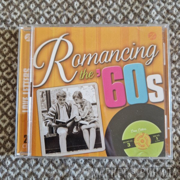  - Romancing The '60s. Love Letters