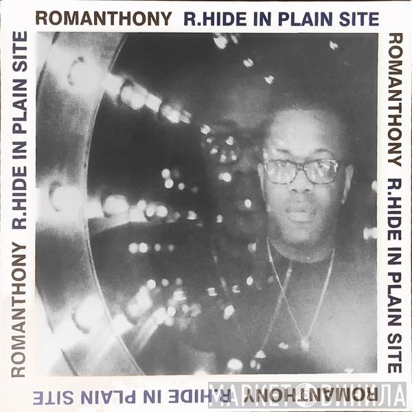 Romanthony  - R.Hide In Plain Site