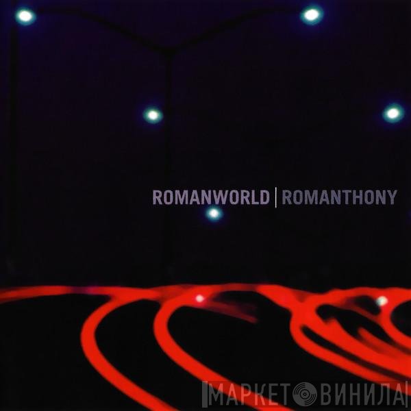 Romanthony  - Romanworld