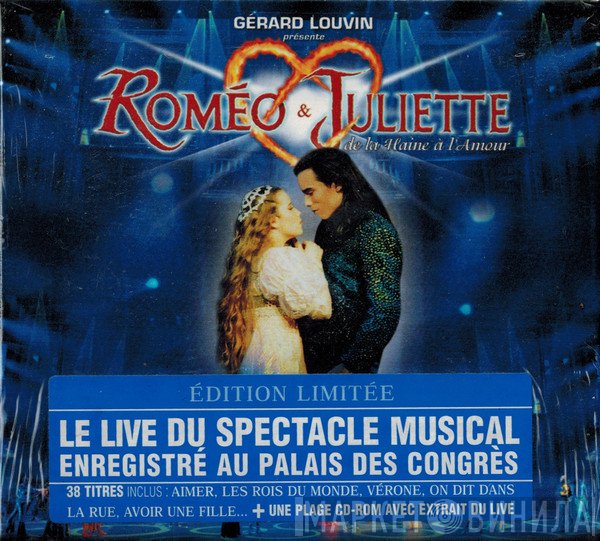 - Romeo &amp; Juliette - De La Haine À L'Amour En Live