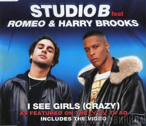 Romeo, Studio B, Harry Brooks - I See Girls (Crazy)