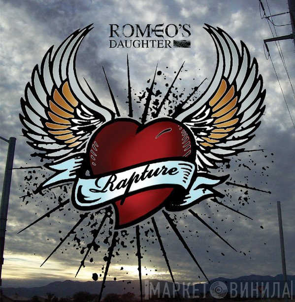 Romeo's Daughter  - Rapture