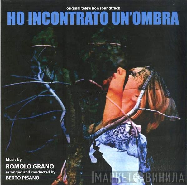 Romolo Grano - Ho Incontrato Un'ombra (Original Television Soundtrack)