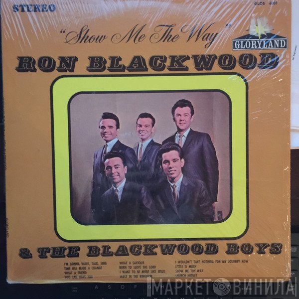 Ron Blackwood & The Blackwood Brothers Quartet  - Show Me The Way