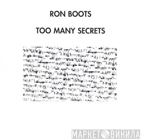 Ron Boots  - Too Many Secrets