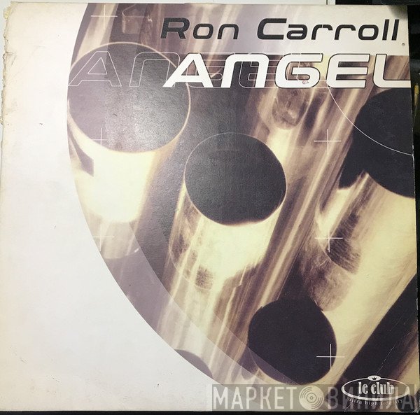 Ron Carroll  - Angel