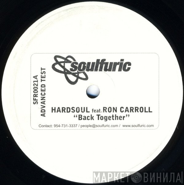 Ron Carroll, Hardsoul - Back Together