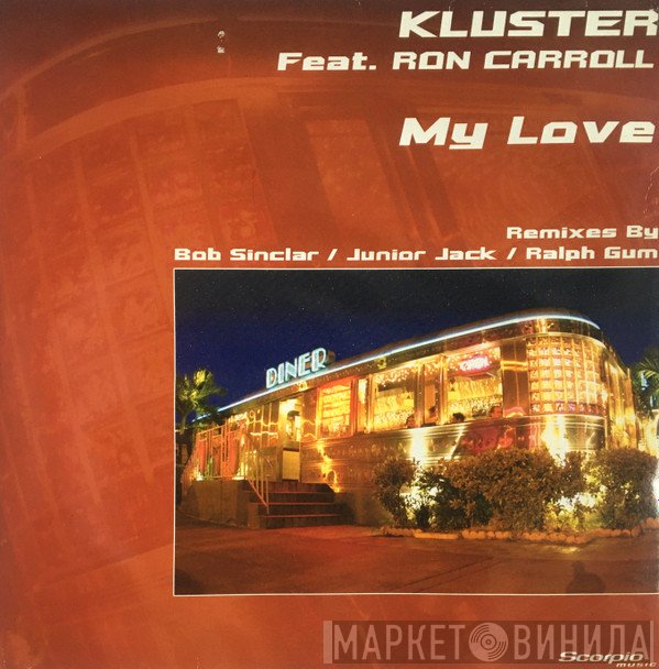 Ron Carroll, Kluster - My Love