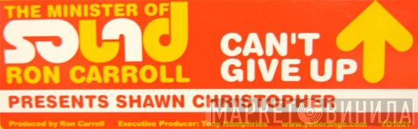 Ron Carroll, Shawn Christopher - Can't Give Up