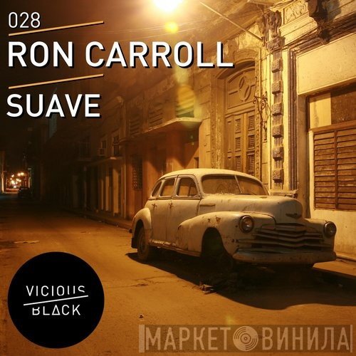 Ron Carroll  - Suave