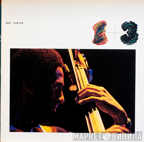 Ron Carter  - 1 + 3