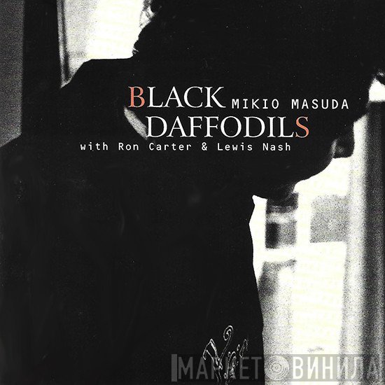 Ron Carter, Lewis Nash, Mikio Masuda - Black Daffodils