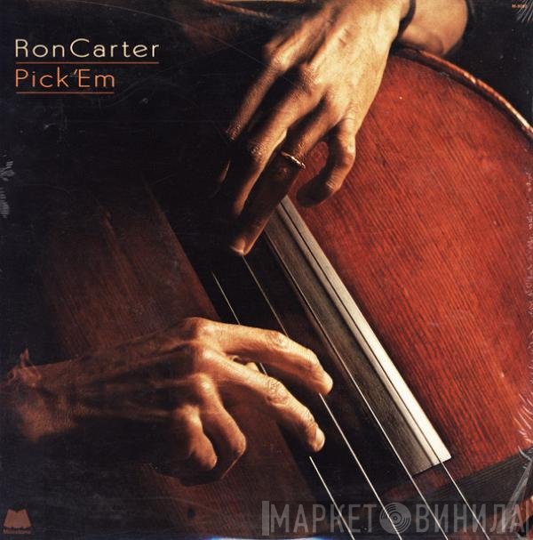 Ron Carter  - Pick 'Em