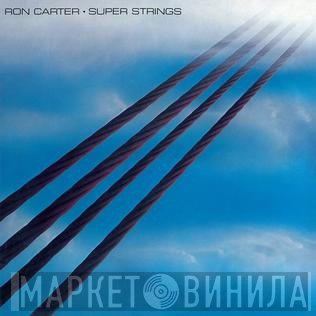 Ron Carter  - Super Strings