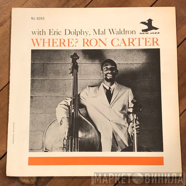 Ron Carter With Eric Dolphy, Mal Waldron  - Where?