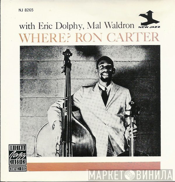 Ron Carter With Eric Dolphy, Mal Waldron  - Where?