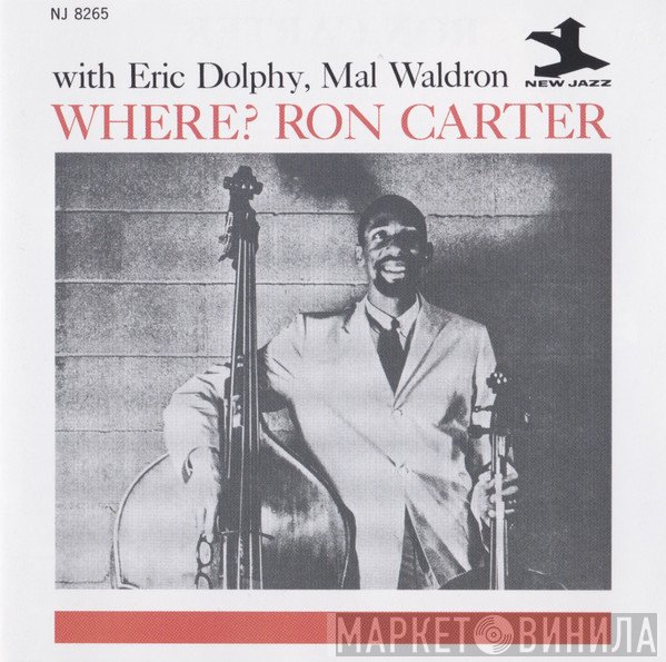 Ron Carter With Eric Dolphy, Mal Waldron  - Where?