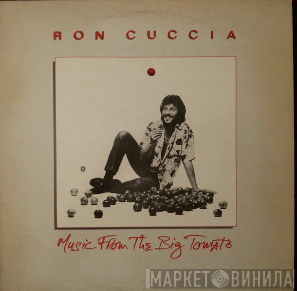 Ron Cuccia - Music From The Big Tomato