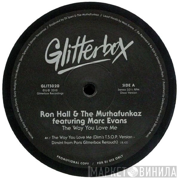 Ron Hall, The MuthaFunkaz, Marc Evans - The Way You Love Me
