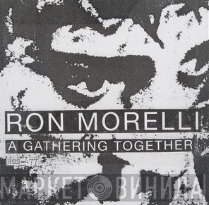Ron Morelli - A Gathering Together