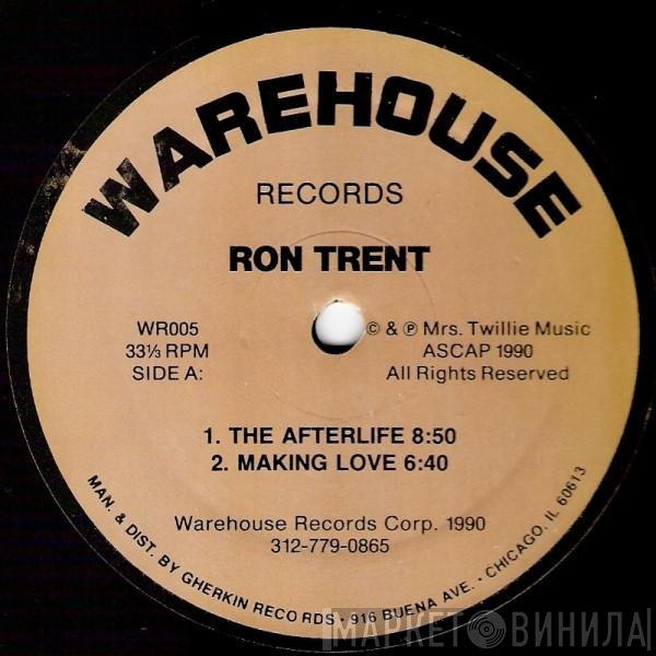 Ron Trent  - The Afterlife
