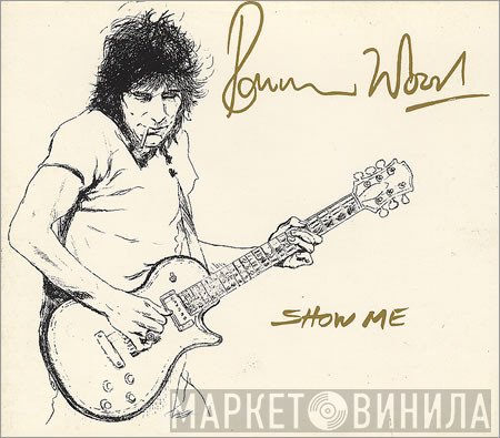 Ron Wood - Show Me / Breathe On Me
