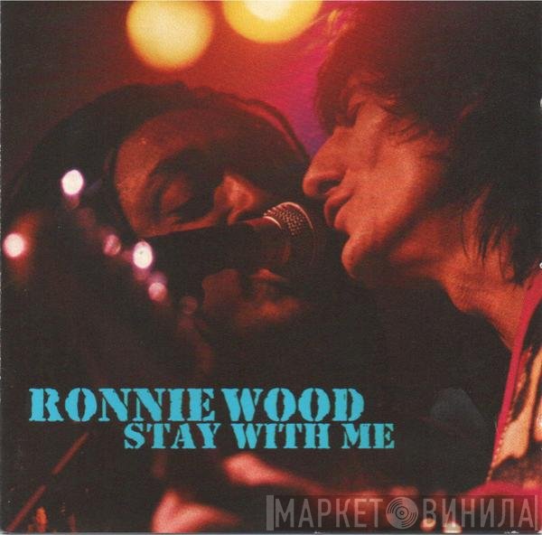 Ron Wood  - Stay With Me