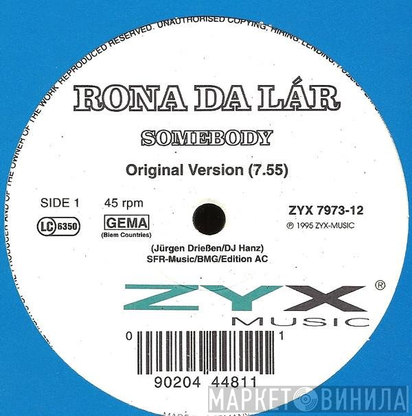 Rona Da Lár  - Somebody / B-Rotation