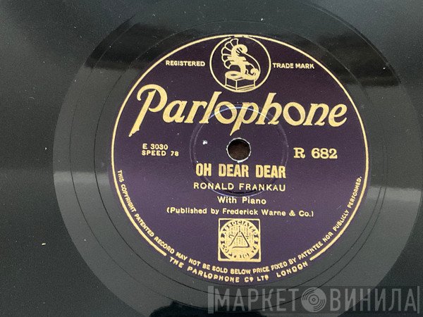 Ronald Frankau - Oh Dear Dear / Riots,strikes And Revolutions 